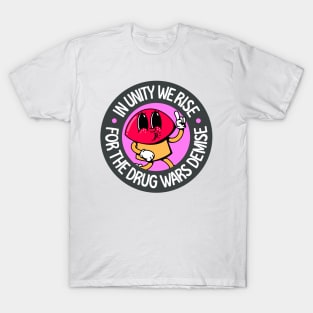 In Unity We Rise for The Drug Wars Demise - Mushroom Cartoon T-Shirt